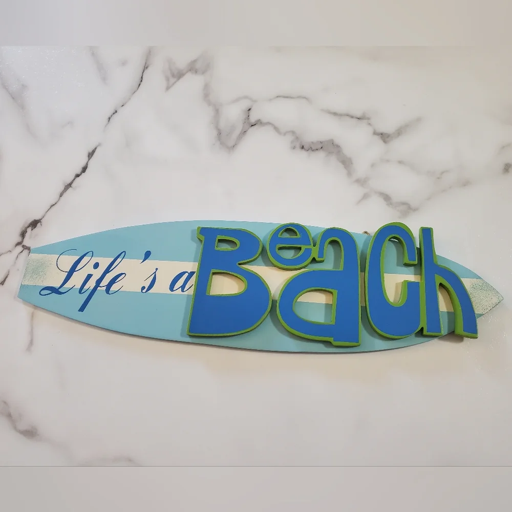 Life A Beach Surfboard Sign